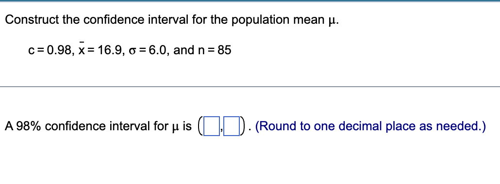 Solved Construct the confidence interval for the population | Chegg.com