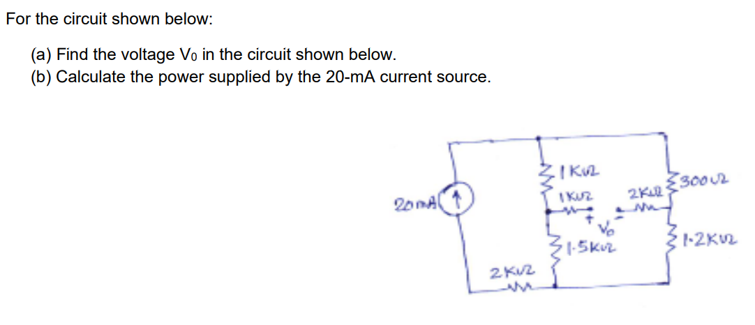 Solved For the circuit shown below: (a) Find the voltage Vo | Chegg.com
