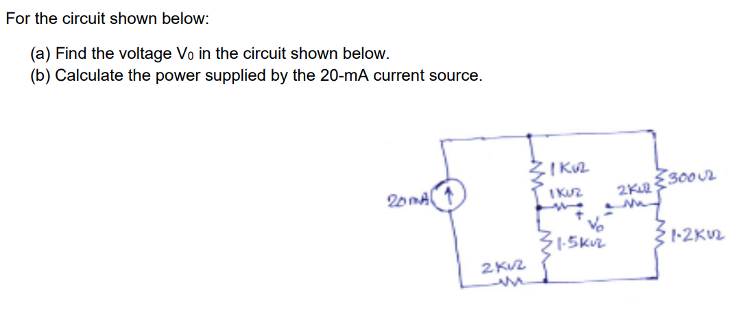 Solved For The Circuit Shown Below: (a) Find The Voltage Vo | Chegg.com