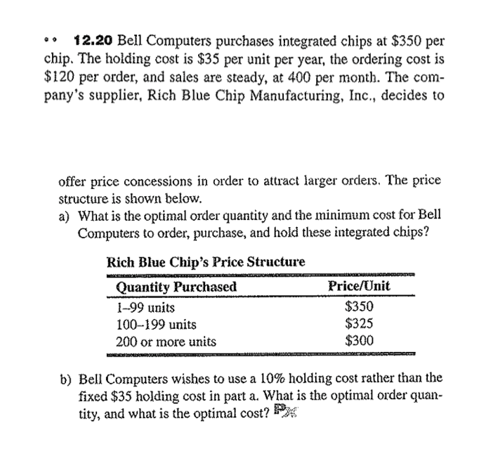 Solved • 12.20 Bell Computers purchases integrated chips at | Chegg.com
