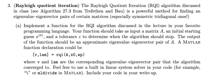 3. (Rayleigh quotient iteration) The Rayleigh | Chegg.com