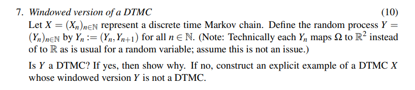 Solved Windowed version of a DTMCLet x=(xn)ninN ﻿represent a | Chegg.com