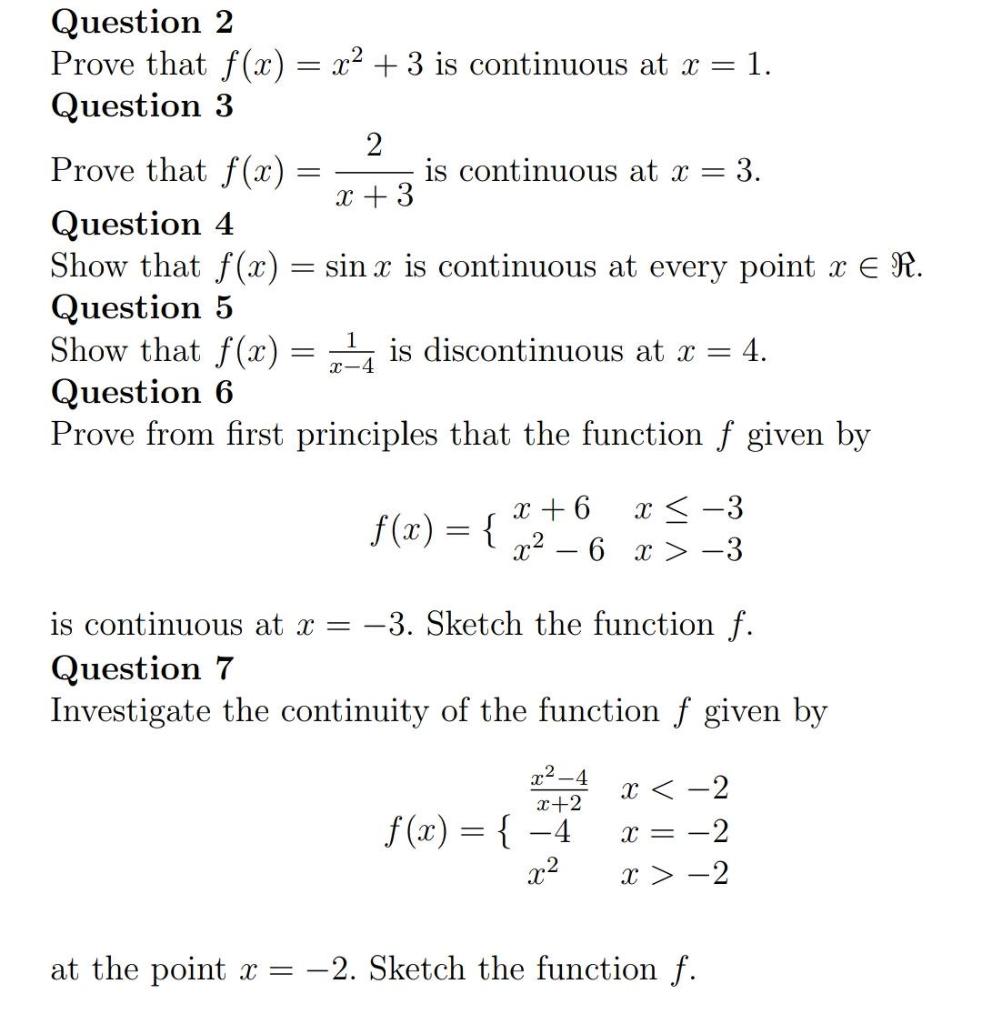 Solved Question 2 Prove that f(x) = x² + 3 is continuous at | Chegg.com