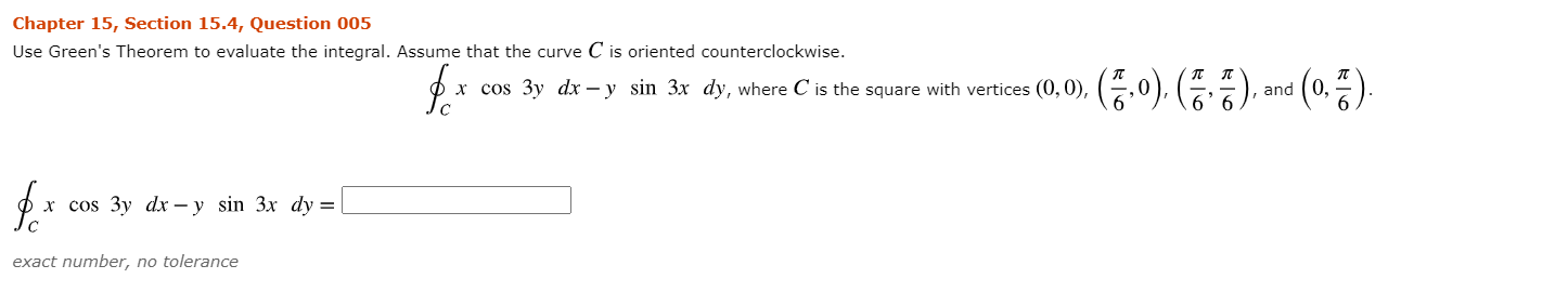 Solved Chapter 15, Section 15.4, Question 005 Use Green's | Chegg.com