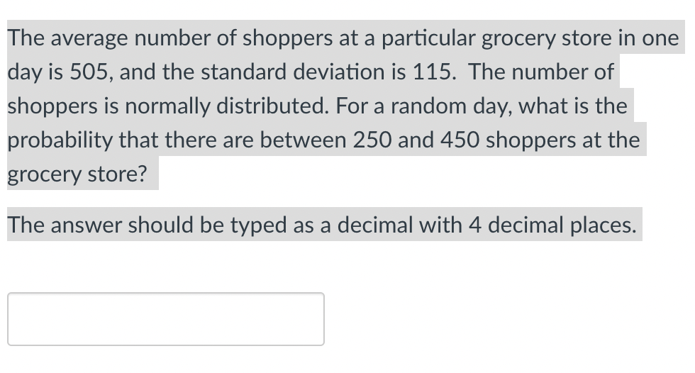 Solved The average number of shoppers at a particular | Chegg.com