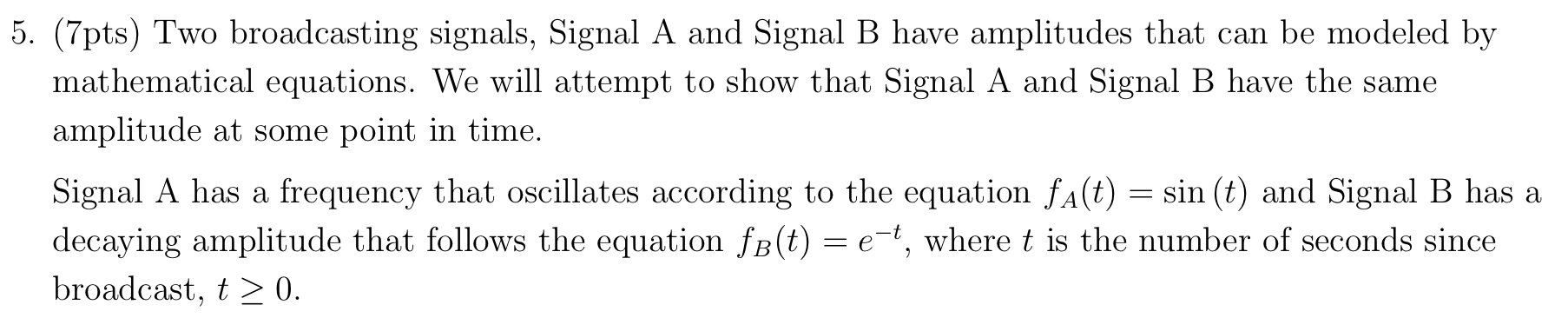 Solved show that these two signals will have the same | Chegg.com