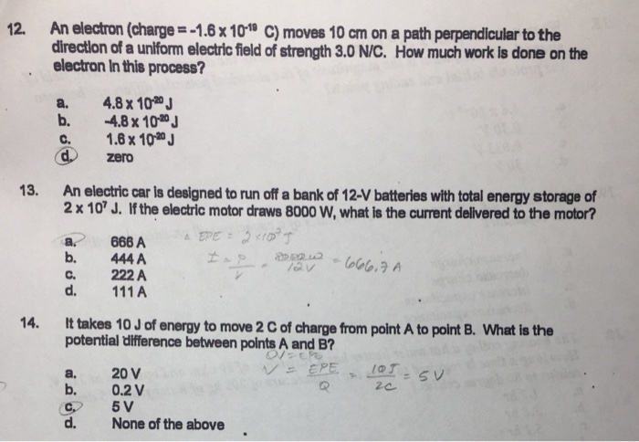 Solved 12. An electron (charge 1.6x10-10 C) moves 10 cm on a | Chegg.com