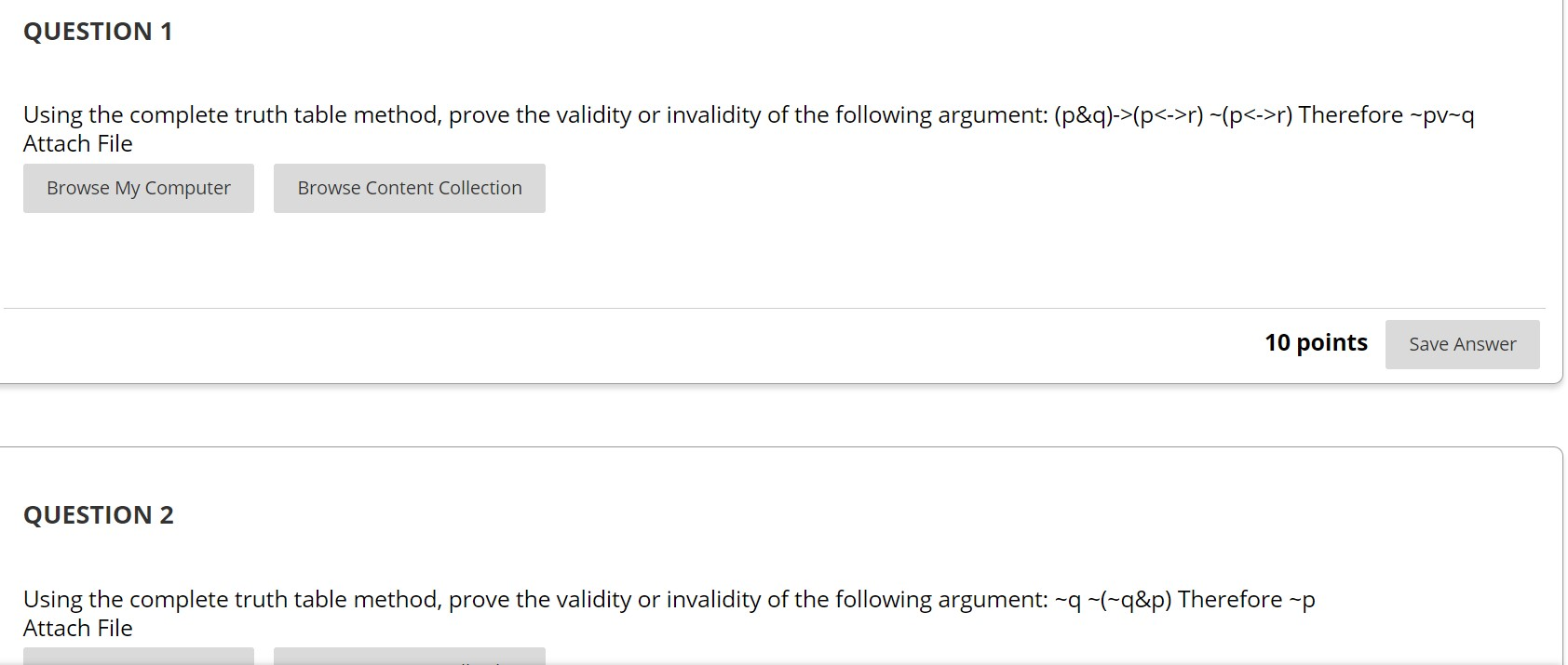 Solved Question 1 Using The Complete Truth Table Method Chegg Solved Question 1 Using The Complete Truth Table Method Chegg