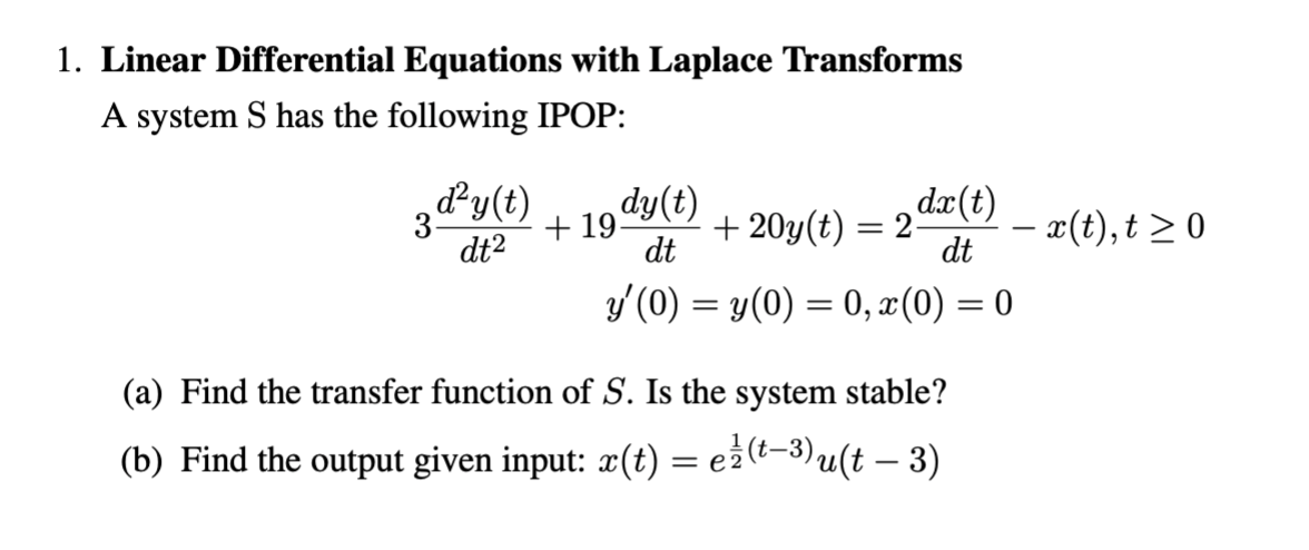Solved 1. Linear Differential Equations with Laplace | Chegg.com