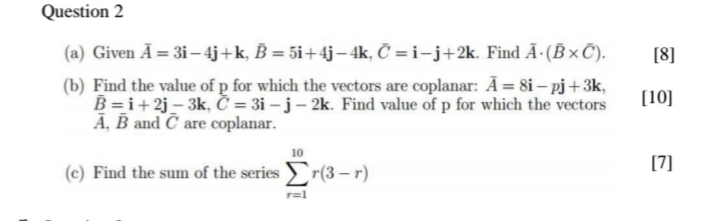 Solved Question 2 [8] (a) Given Ā= 3i - 4j+k, B = 5i+4j – | Chegg.com