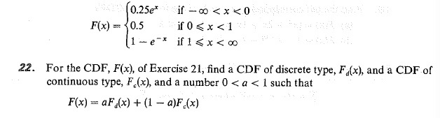 Solved For the CDF, F(x), of Exercise 21, find a CDF of | Chegg.com