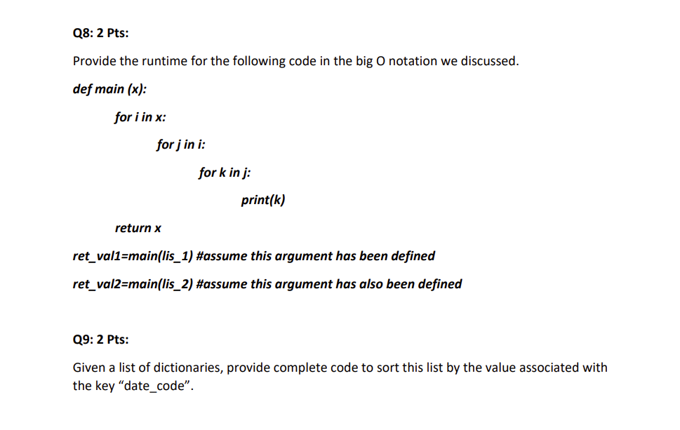 Solved Q8 2 Pts Provide the runtime for the following code