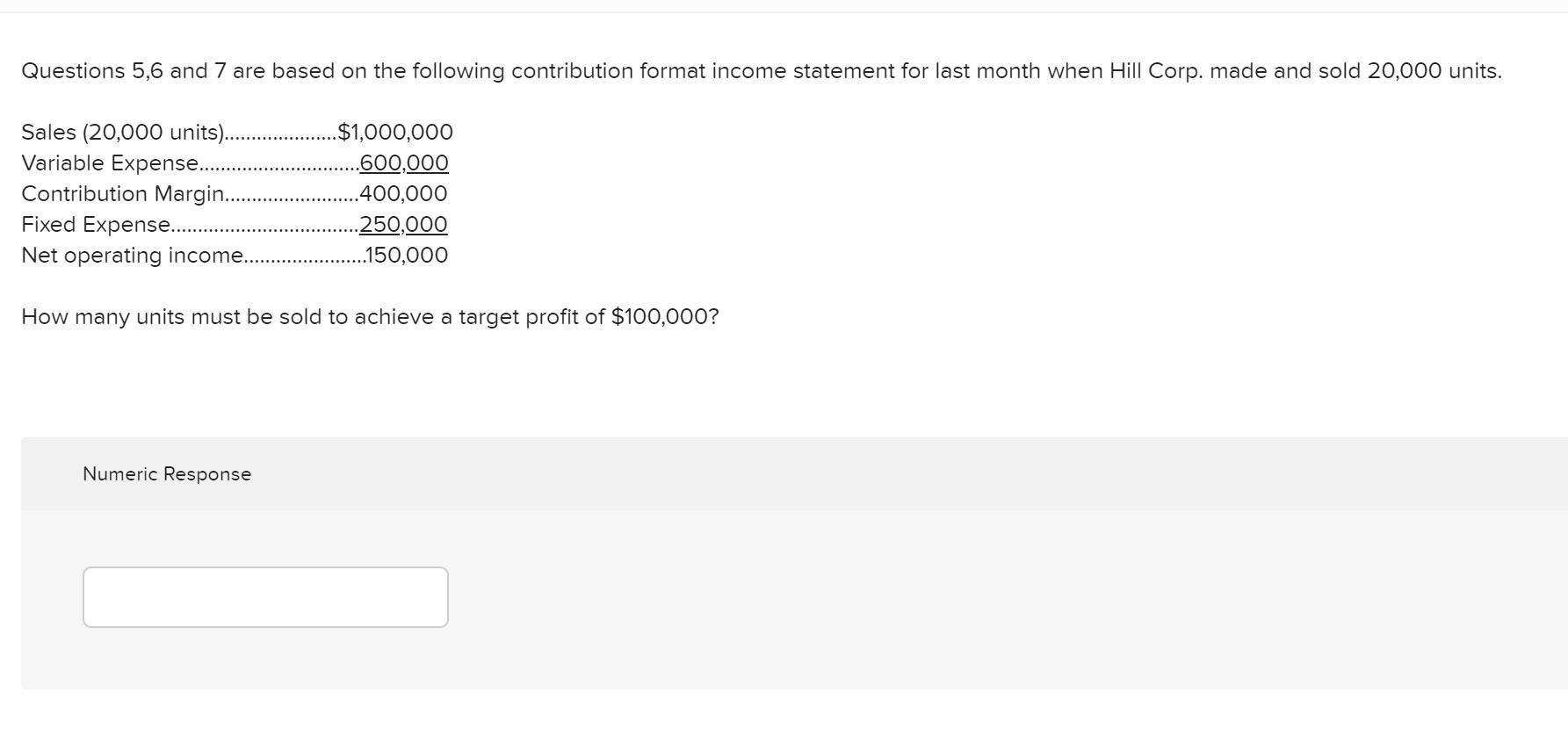 Solved Questions 5,6 and 7 are based on the following | Chegg.com