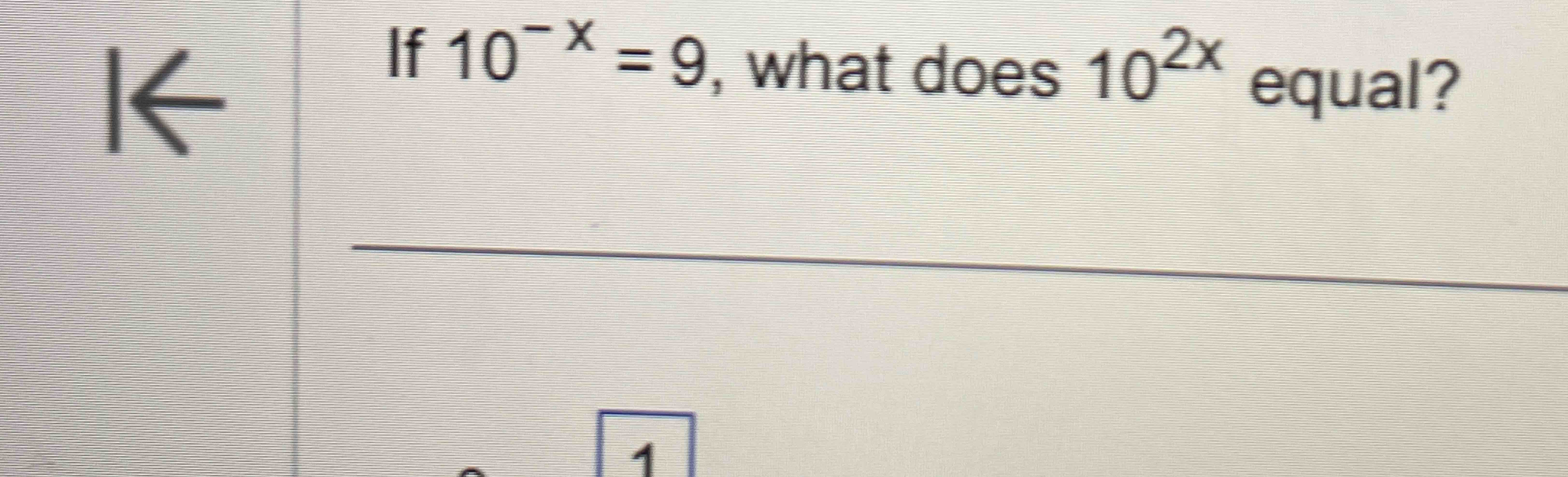 solved-if-10-x-9-what-does-102x-equal-chegg