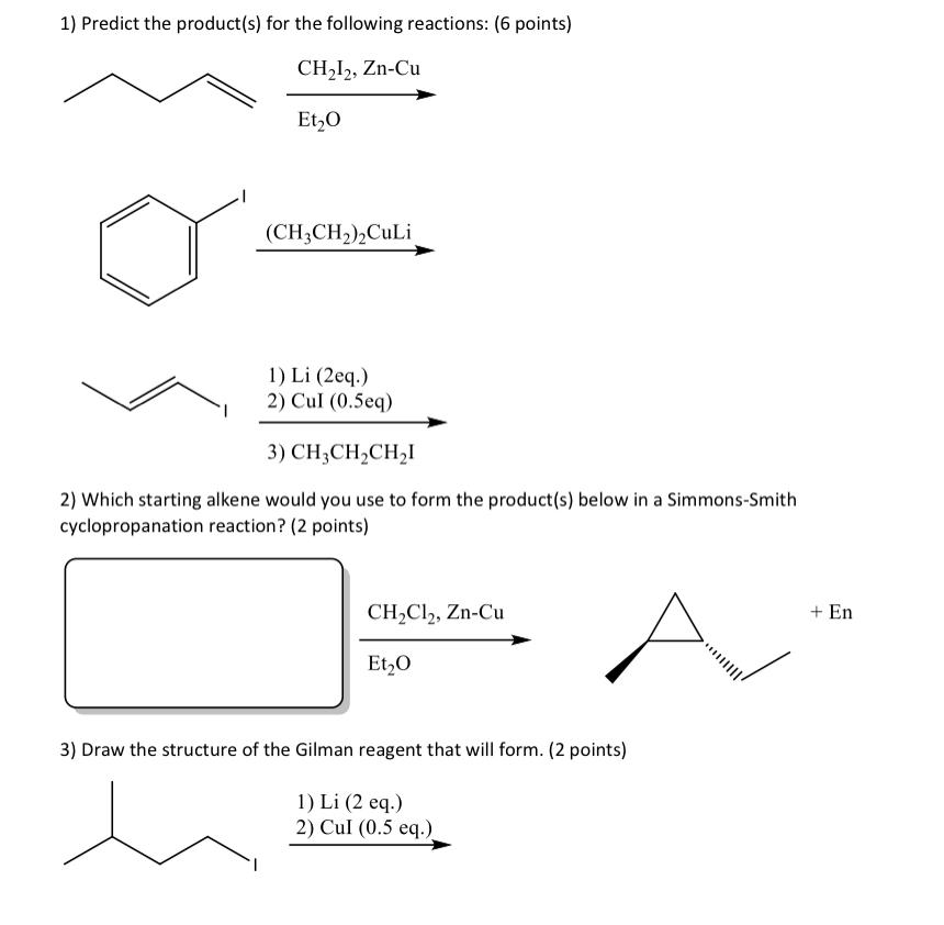 Solved 1) Predict the product(s) for the following | Chegg.com
