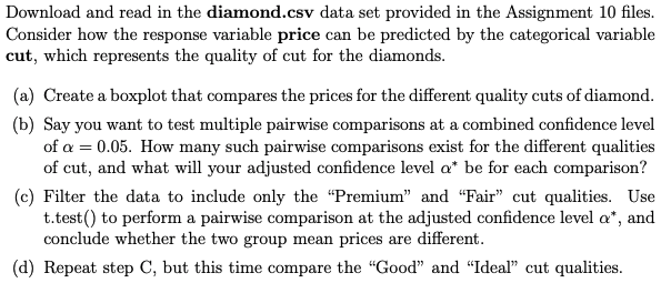 Download And Read In The Diamond Csv Data Set Chegg Com