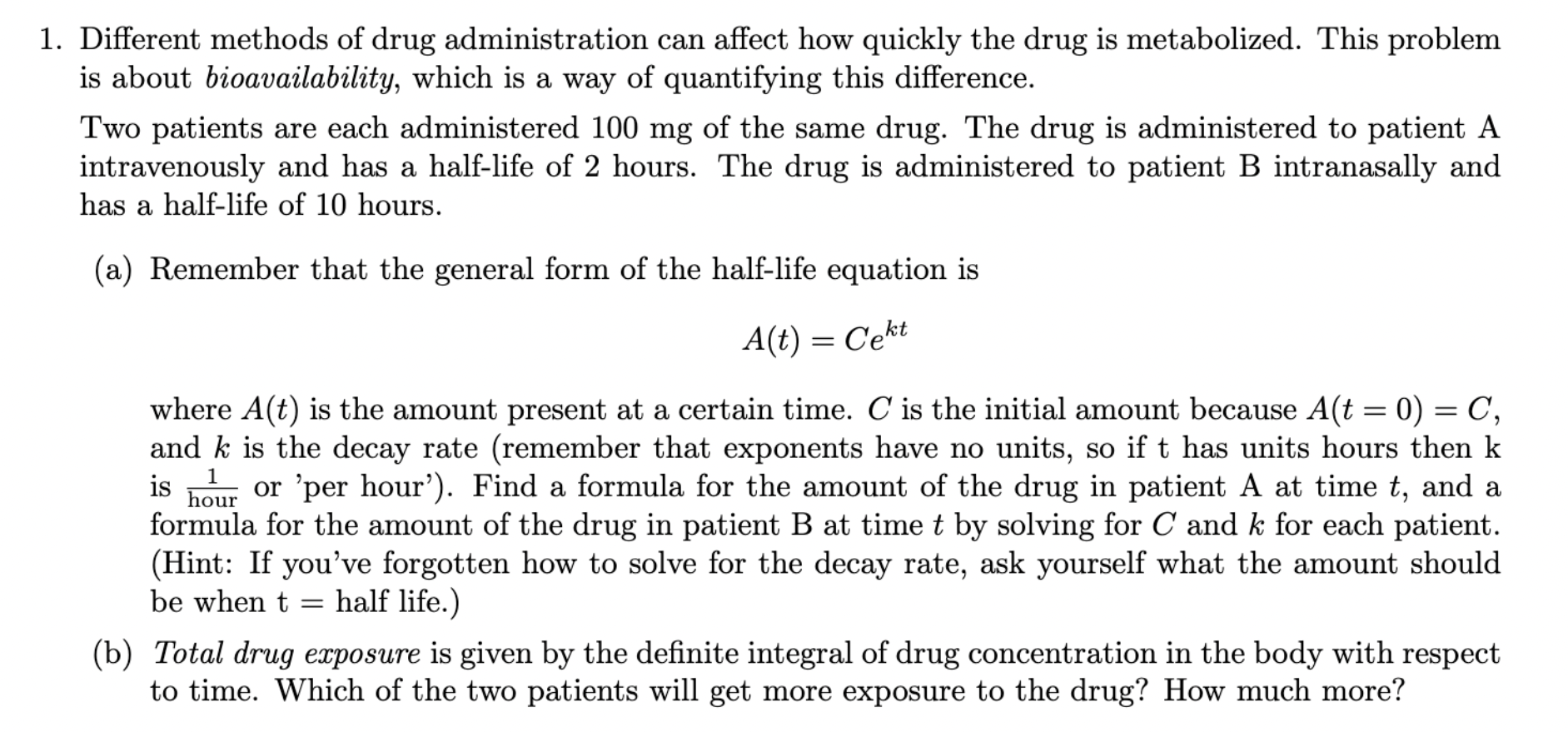 Solved 1. Different methods of drug administration can | Chegg.com