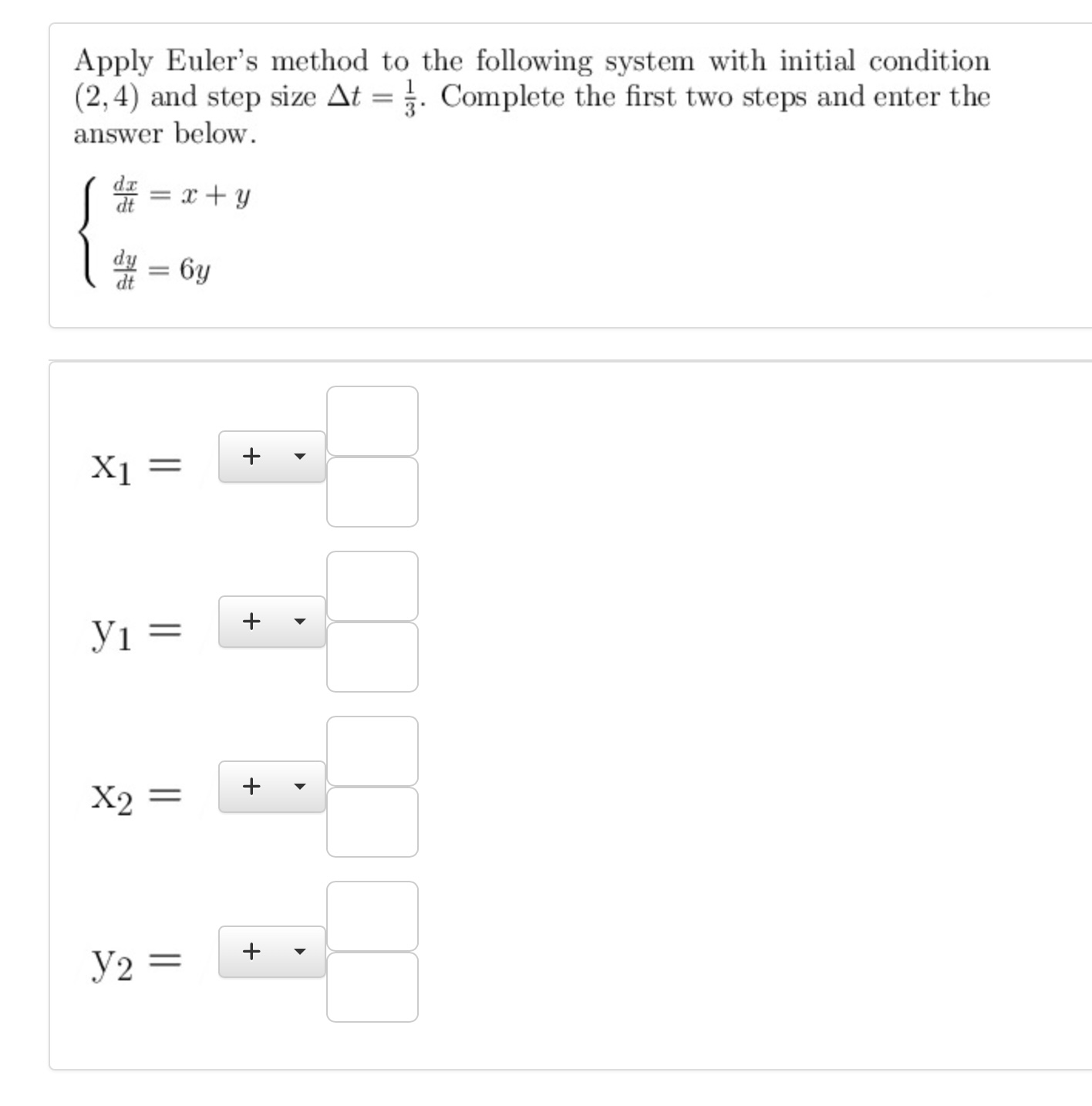 Solved Apply Eulers Method To The Following System With