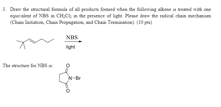 Solved 3. Draw the structural formula of all products formed | Chegg.com