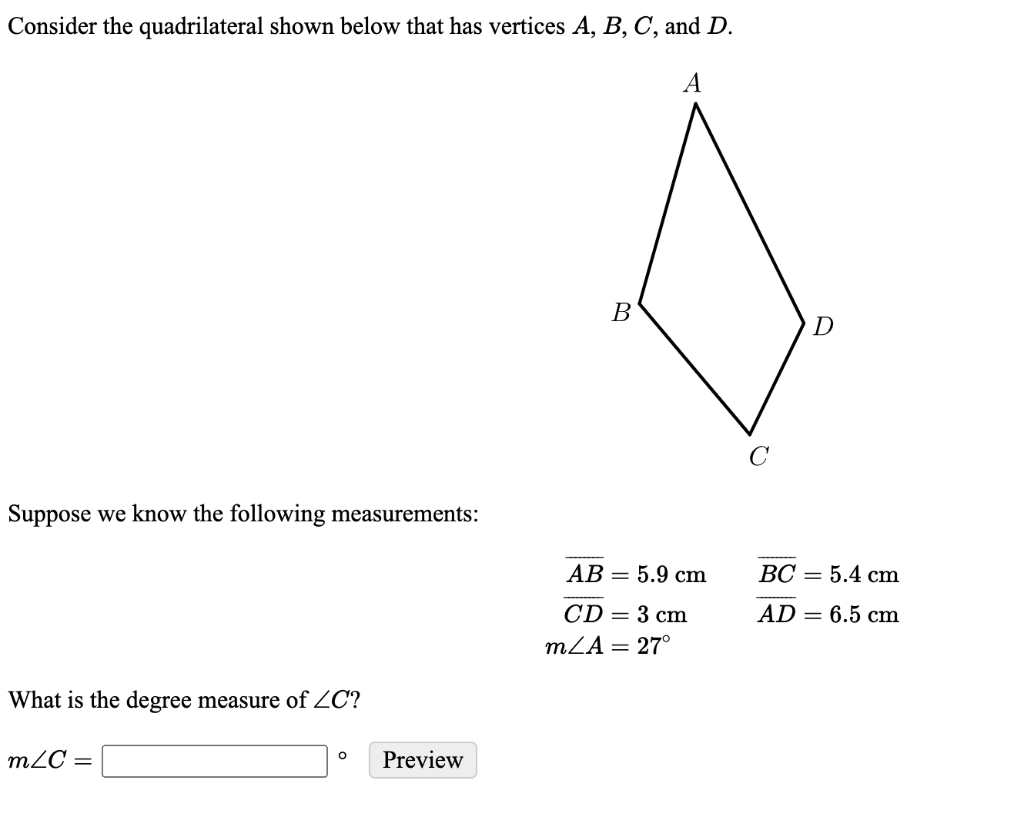 Solved Consider the quadrilateral shown below that has | Chegg.com