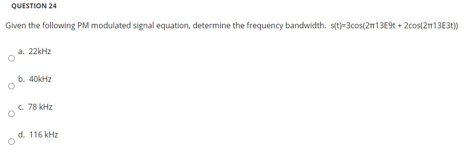 Solved QUESTION 20 Given the following FM modulated signal | Chegg.com