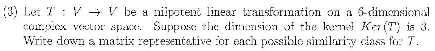 Solved (3) Let T:V→V be a nilpotent linear transformation on | Chegg.com