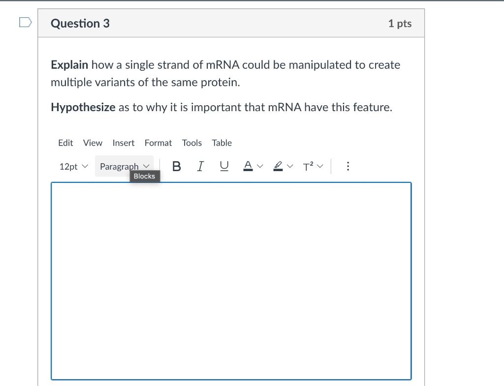 Solved Question 3 1 pts Explain how a single strand of mRNA | Chegg.com
