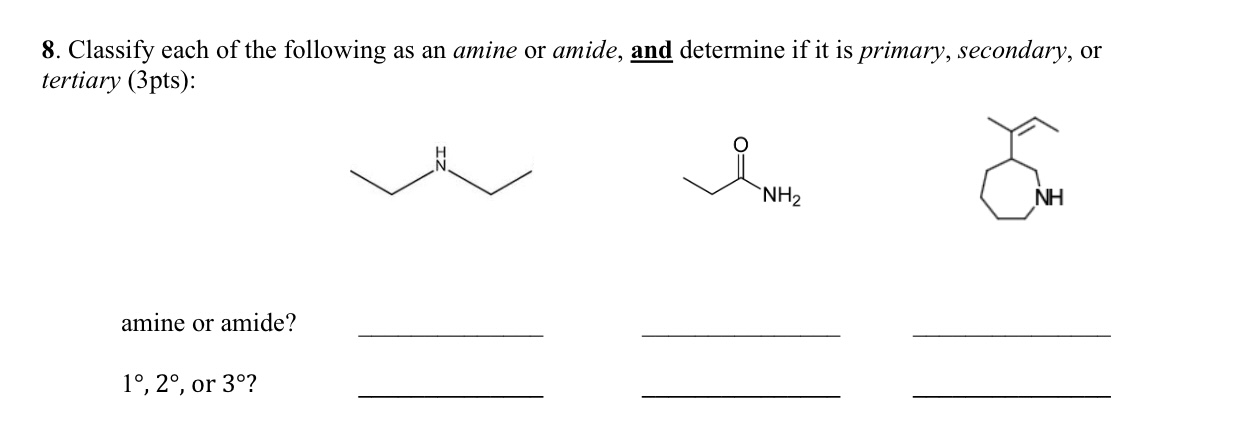 Solved 8. Classify each of the following as an amine or | Chegg.com