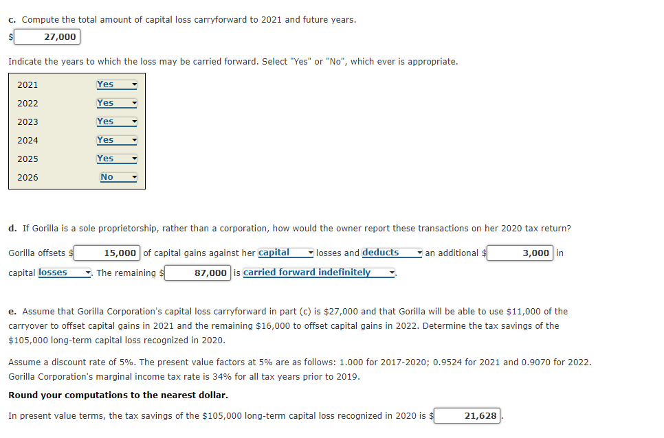 During 2025, Gorilla Corporation, A Calendar Year C Corporation, Has Net Short