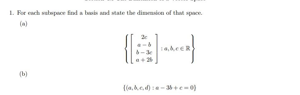 Solved 1. For Each Subspace Find A Basis And State The | Chegg.com