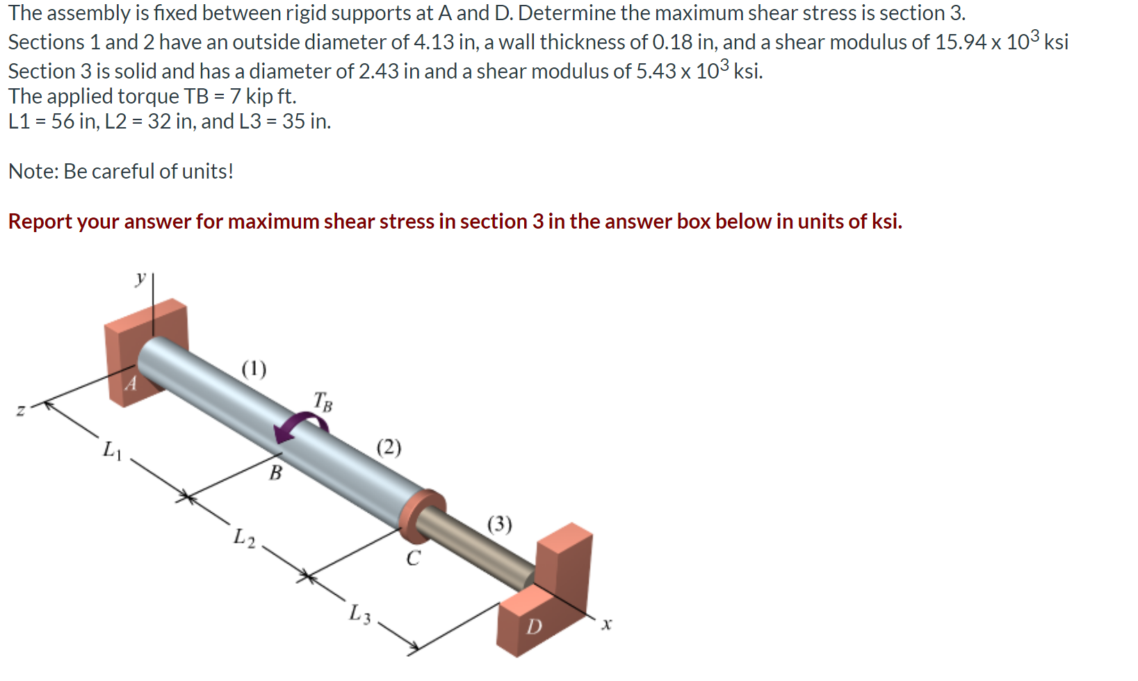 Solved The Assembly Is Fixed Between Rigid Supports At A And | Chegg.com