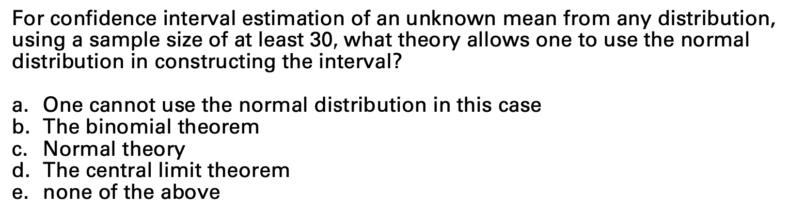 Solved For confidence interval estimation of an unknown mean | Chegg.com