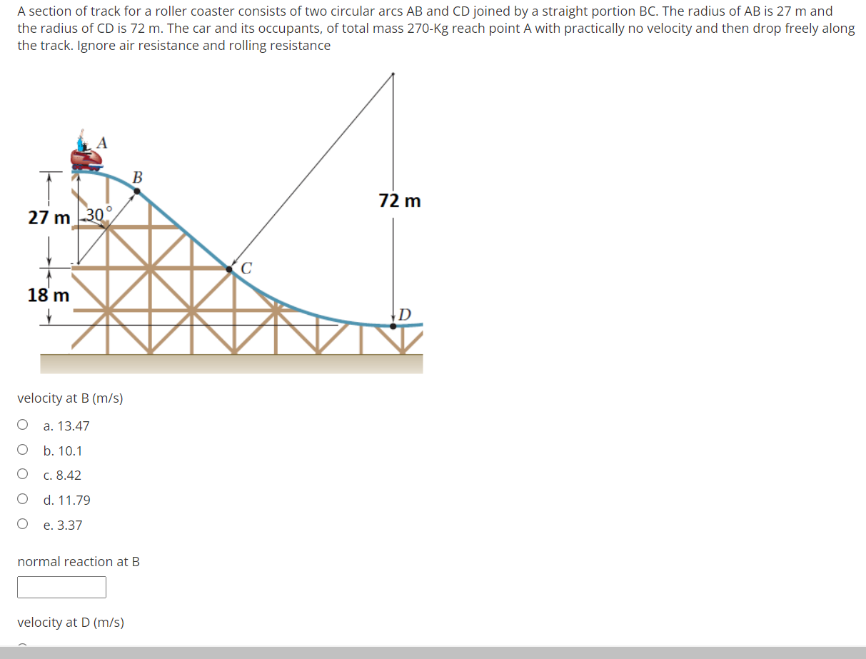 Solved A section of track for a roller coaster consists of | Chegg.com