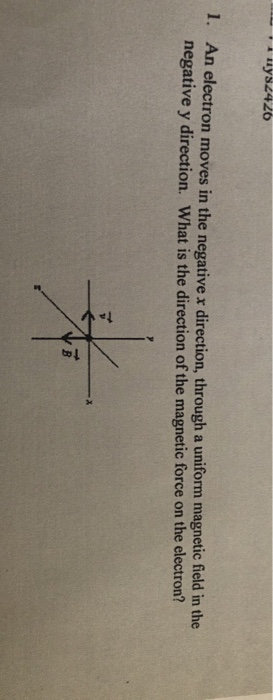 Solved electron moves in the negative x direction, through a | Chegg.com