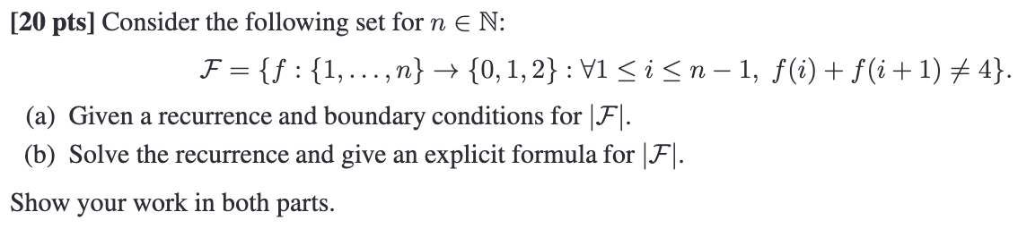 Solved [20 pts] Consider the following set for n∈N : | Chegg.com