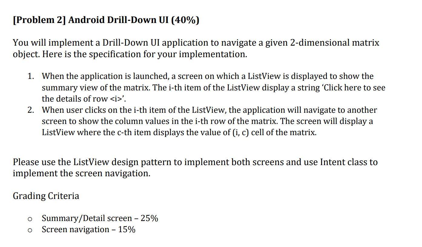 Solved [Problem 2] Android DrillDown UI (40) You will