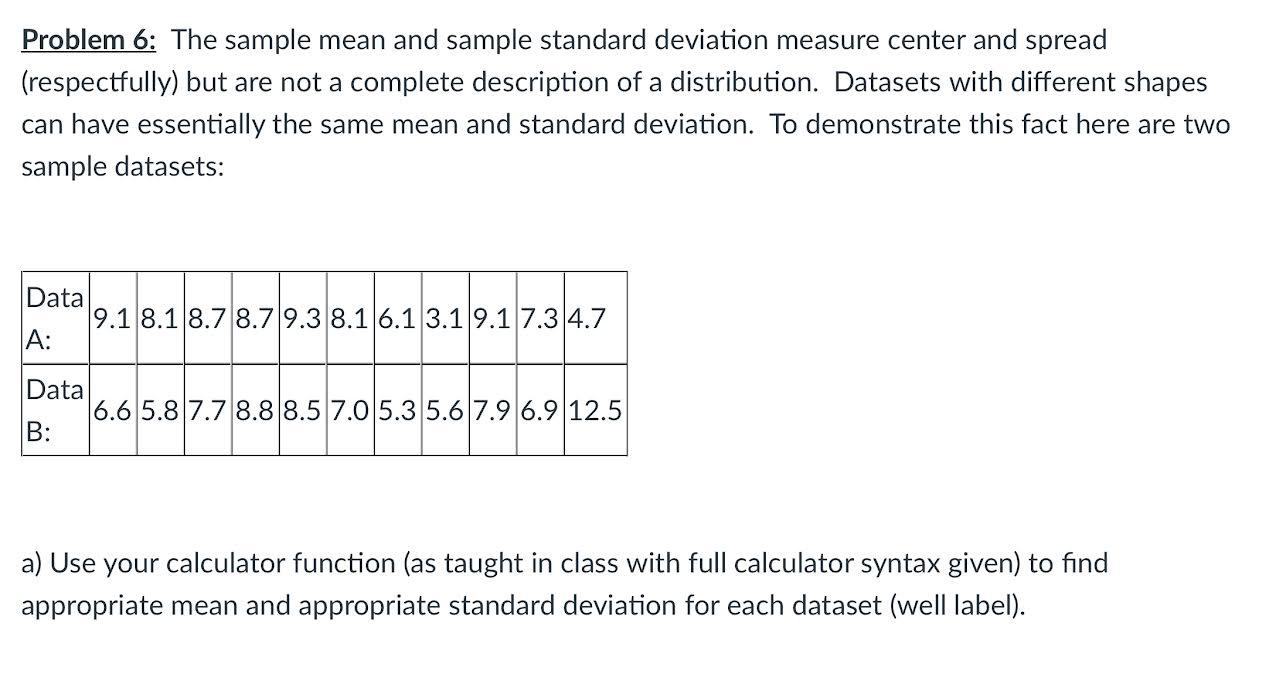 Solved Problem 6: The sample mean and sample standard | Chegg.com