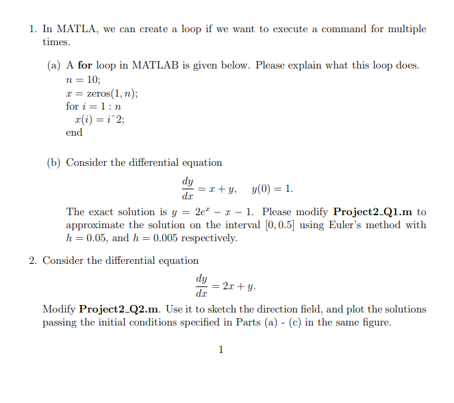 Solved 1 In Matla We Can Create A Loop If We Want To Ex Chegg Com