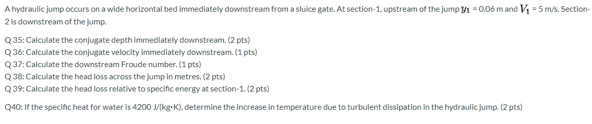 Solved A hydraulic jump occurs on a wide horizontal bed | Chegg.com