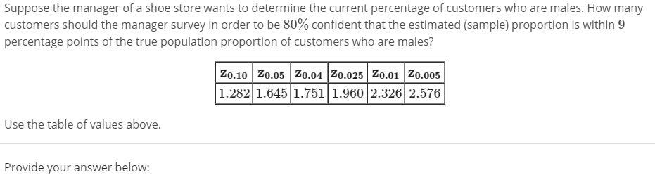 Solved Suppose the manager of a shoe store wants to | Chegg.com