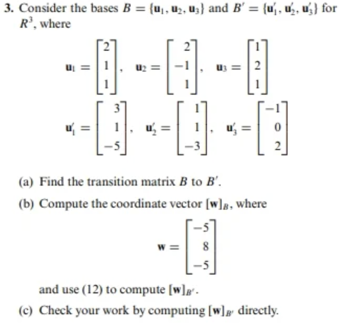 3. Consider The Bases B={u1,u2,u3} And | Chegg.com