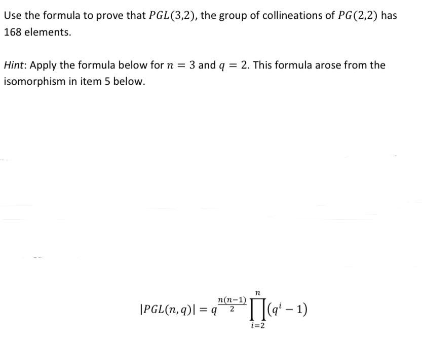 Solved Use the formula to prove that PGL(3,2), the group of | Chegg.com