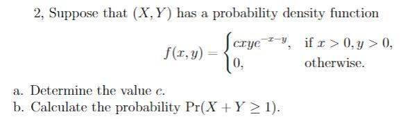 Solved 2, Suppose that (X,Y) has a probability density | Chegg.com