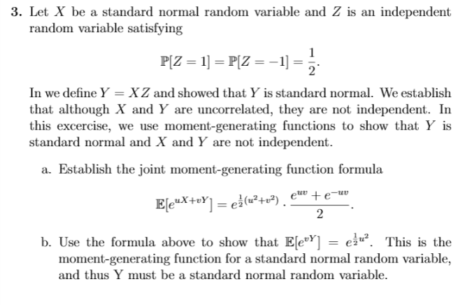 Solved 3 Let X Be A Standard Normal Random Variable And Z 6514