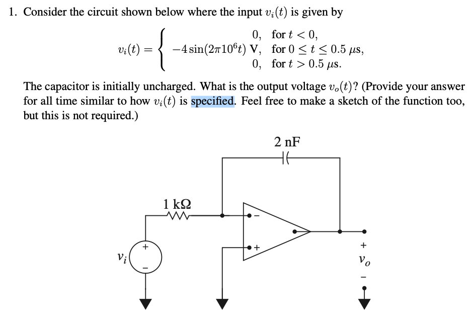 Solved 1 Consider The Circuit Shown Below Where The Inpu Chegg Com