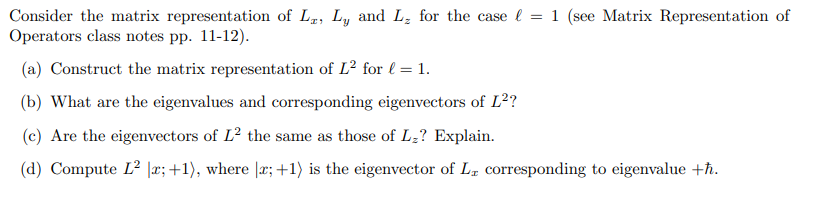 Consider the matrix representation of Lx,Ly and Lz | Chegg.com