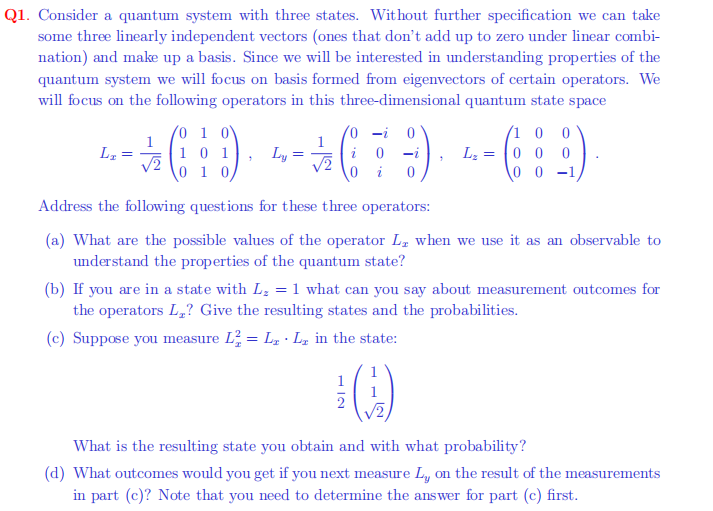 Solved Q1. Consider a quantum system with three states. | Chegg.com