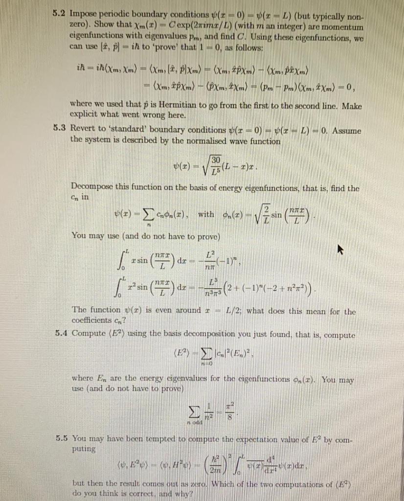 Solved Q5 5.1 Consider a unit-mass quantum mechanical | Chegg.com