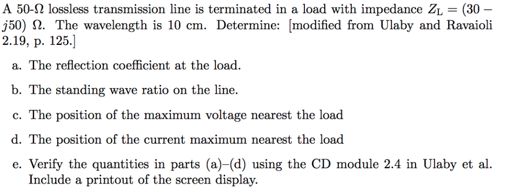Solved A 50-S2 lossless transmission line is terminated in a | Chegg.com