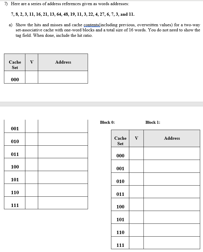 7 Here Are A Series Of Address References Given A